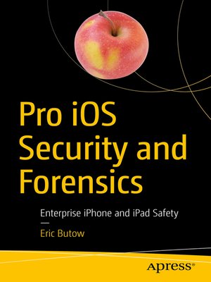 cover image of Pro iOS Security and Forensics